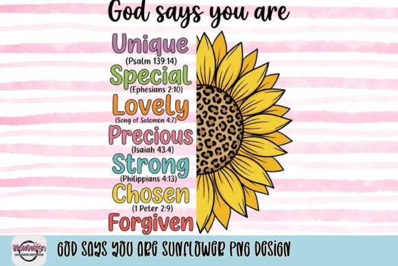 Infusing Faith and Flora: The God Says You Are Sunflower PNG Design