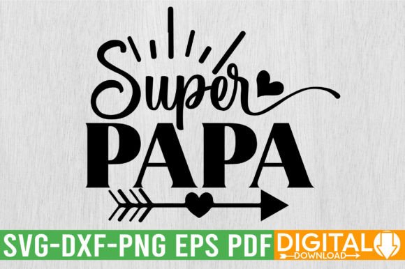 Unleash the Spirit of Adventure with Super Papa SVG Design