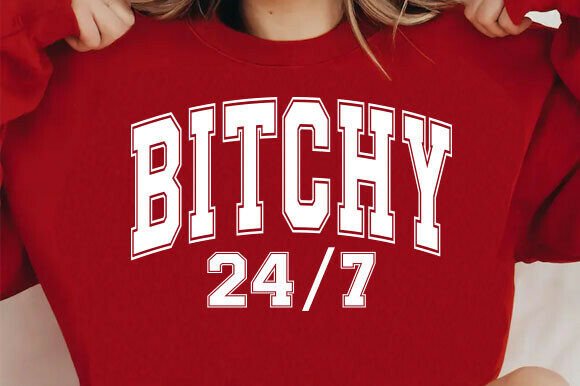 Unleash Your Creative Edge with Bitchy 24/7 PNG Digital Design Download